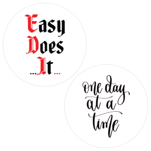 Easy Does It One Day at a Time Chip