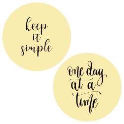 Keep It Simple One Day at a Time Chip